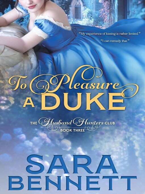 Title details for To Pleasure a Duke by Sara Bennett - Available